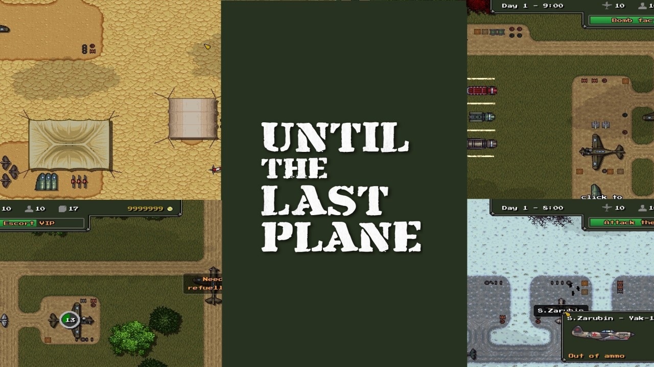 Обзор Until the Last Plane — первым делом самолёты!